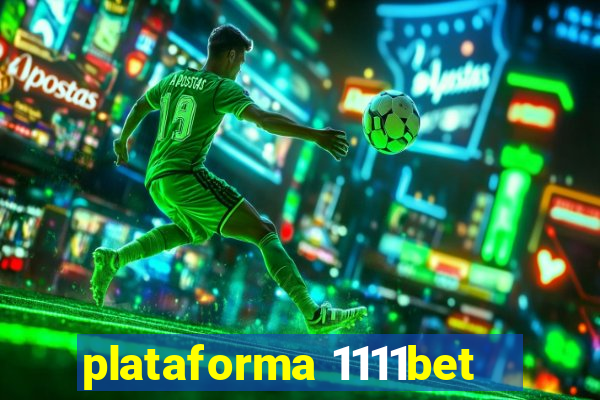 plataforma 1111bet